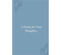 A Penny for Your Thoughts, Hardback Journal