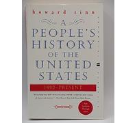 A People's History of the United States 1492- Present