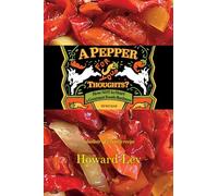 A Pepper for Your Thoughts?: or How NOT to Start a Gourmet Foods Business; a memoir of a family recipe
