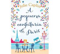 A pequena confeitaria de Paris. Destinos Romanticos - Livro 3 (Em Portugues do Brasil)