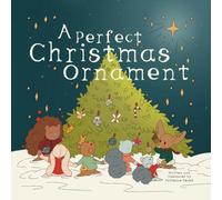 A perfect christmas ornament: A holiday children's book