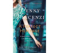 A Perfect Heritage: The dazzling bestselling novel of the rise and crashing fall of a family business