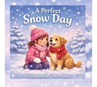 A Perfect Snow Day