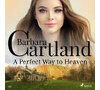 A Perfect Way To Heaven (barbara Cartlands Pink Collection 44) (audiol