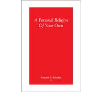A Personal Religion of Your Own