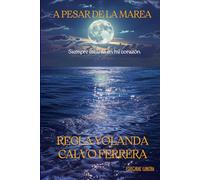 A PESAR DE LA MAREA: Siempre estarás en mi corazón