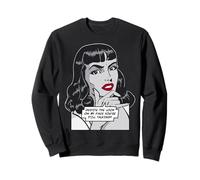 A Pesar de la Mirada en mi Cara, todavía estás Hablando de Arte Pop Sudadera