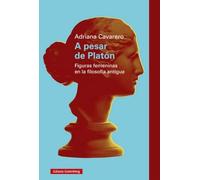 A pesar de Platón: Figuras femeninas en la filosofía antigua (Ensayo)