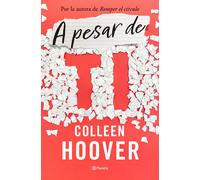 A pesar de ti | Colleen Hoover