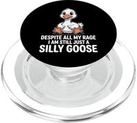 A Pesar de Toda mi Rabia Sigue Siendo un Ganso Tonto PopSockets PopGrip para MagSafe