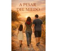 A pesar del miedo