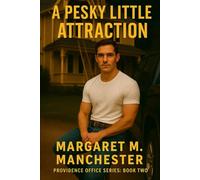 A Pesky Little Attracton: Tom and Olivia’s Story (The Providence Office Series)