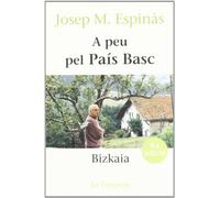 A peu pel País Basc: Bizkaia (Divulgació)