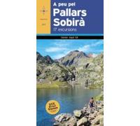A Peu Pel Pallars Sobirà. 17 Excursions