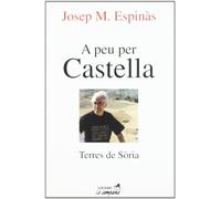 A peu per Castella: Terres de Sòria (Divulgació)