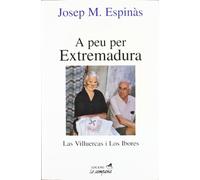 A peu per Extremadura: Las Villuercas i Los Ibores (Divulgació)