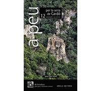 A PEU PER LA SERRA DE CARDÓ: 12 passejades i excursions: 18 (De Ferradura)