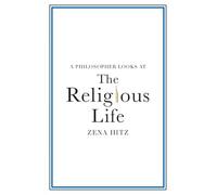 A Philosopher Looks at the Religious Life