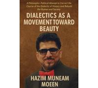 A Philosophical-Political Attempt to Correct the Course of the Dialectic of History and Rebuild the Human and Society