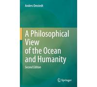A Philosophical View of the Ocean and Humanity: Second Edition