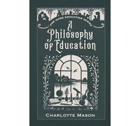 A Philosophy of Education | a Smidgen Press annotated edition