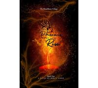 A Phoenix Will Rise (The BloodMoon Trilogy)