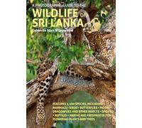 A Photographic Guide to the Wildlife of Sri Lanka (Wildlife Guides)