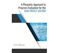 A Phronetic Approach to Program Evaluation for the Non-Profit Sector