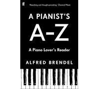 A Pianist's A-Z: A piano lover's reader