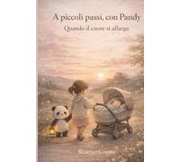 A piccoli passi con Pandy: Quando il cuore si allarga