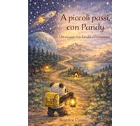 A piccoli passi con Pandy: Un viaggio tra luoghi ed emozioni