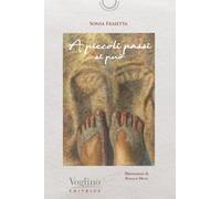 A piccoli passi si può (Medicina narrativa e humanities per la cura)