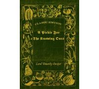A Pickle For The Knowing Ones: With original illustrations