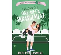 A Pickleball Girl's One-Week Arrangement: Whisper Hills Country Club Book 3