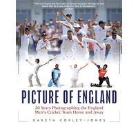A Picture of England: Twenty Years Photographing the England Cricket Team Home and Away