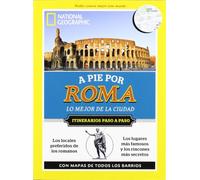 A pie por Roma: Lo mejor de la ciudad (GUÍAS)
