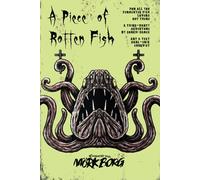 A Piece of Rotten Fish: A Third-Party Adventure for the RPG Mörk Borg