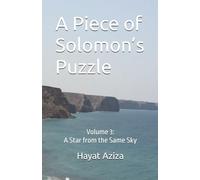 A Piece of Solomon’s Puzzle: Volume 3: A Star from the Same Sky