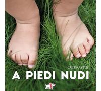A piedi nudi. Ediz. a colori (Whiteboard)