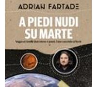 A Piedi Nudi Su Marte (audiolibro)