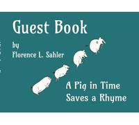 A Pig in Time Saves a Rhyme: Guest Book
