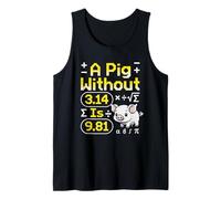 A Pig Without 3.14 Is 9.81 Física matemática Camiseta sin Mangas