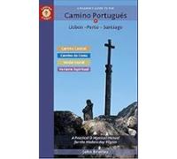 A Pilgrim S Guide To The Camino Portugues: Lisbon - Porto - Santiago /