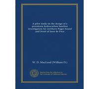 A pilot study on the design of a petroleum hydrocarbon baseline investigation for northern Puget Sound and Strait of Juan de Fuca