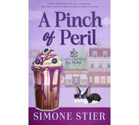 A Pinch of Peril: A Cafe Crimes Cozy Mystery Book 8 (A Cafe Crimes Cozy Mystery Series)