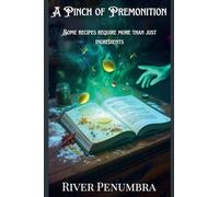 A Pinch of Premonition: 1 (Paranormal Cosies)