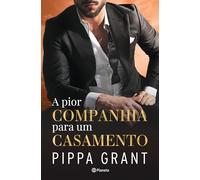 A PIOR COMPANHIA PARA UM CASAMENTO