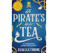 A Pirate's Life for Tea (Tomes & Tea, 2) – Tor Books
