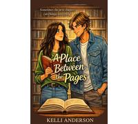 A Place Between the Pages: 1 (A Place in the World)