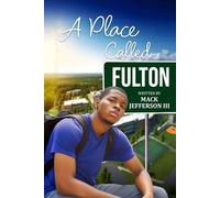 A Place Called Fulton